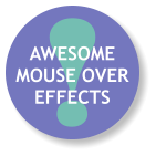 ! AWESOME MOUSE OVER EFFECTS